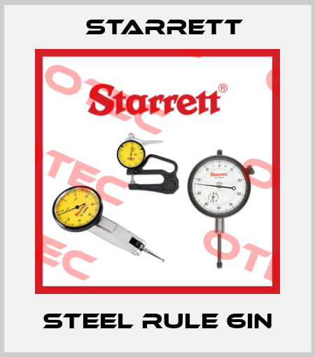 Steel Rule 6IN Starrett