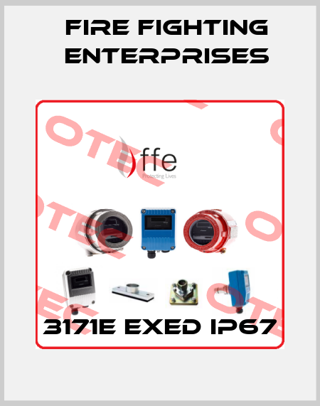 3171E EXED IP67 Fire Fighting Enterprises