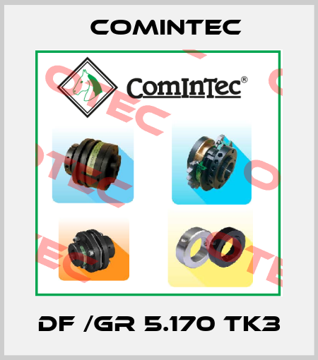 DF /GR 5.170 TK3 Comintec