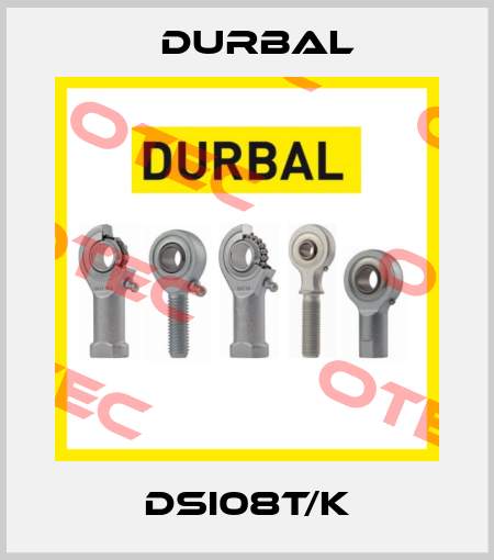 DSI08T/K Durbal