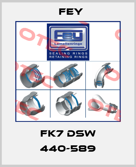 FK7 DSW 440-589 Fey