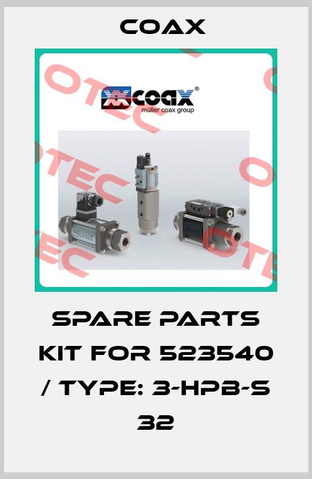SPARE PARTS KIT FOR 523540 / TYPE: 3-HPB-S 32 Coax