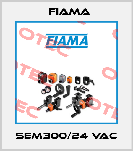 SEM300/24 VAC Fiama