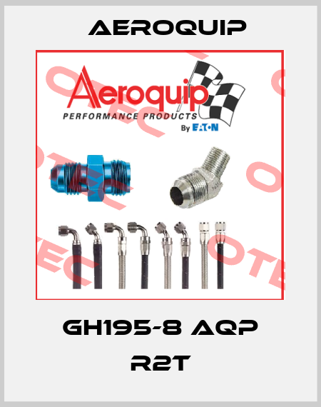 GH195-8 AQP R2T Aeroquip