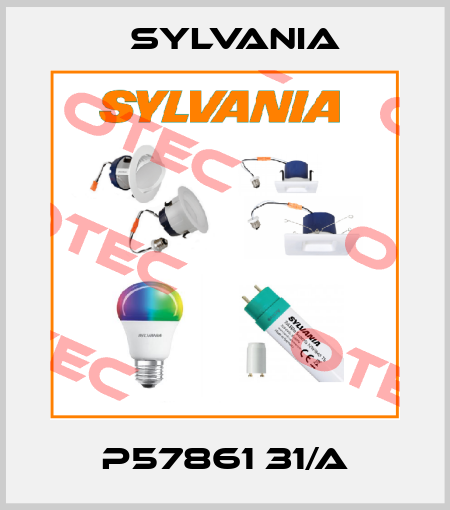 P57861 31/A Sylvania
