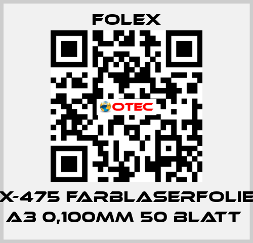 X-475 FARBLASERFOLIE A3 0,100MM 50 BLATT  Folex