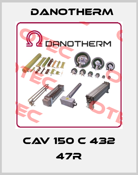 CAV 150 C 432 47R Danotherm