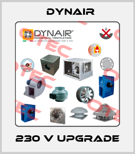 230 V upgrade Dynair