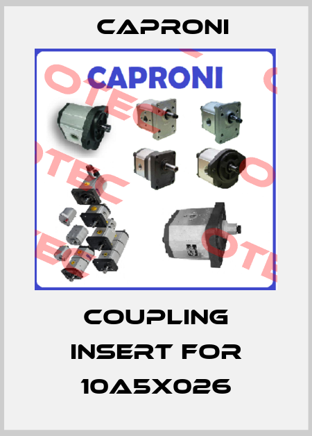 coupling insert for 10A5X026 Caproni