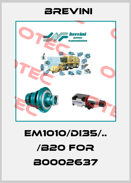 EM1010/Di35/.. /B20 for B0002637 Brevini