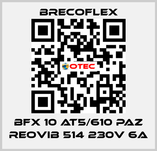 BFX 10 AT5/610 PAZ REOVIB 514 230V 6A Brecoflex