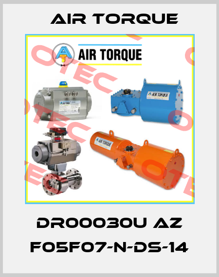 Dr00030U AZ F05F07-N-DS-14 Air Torque