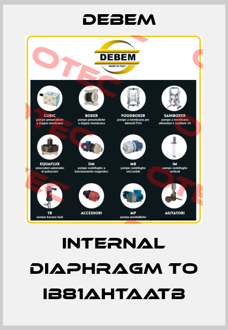 Internal diaphragm to IB81AHTAATB Debem