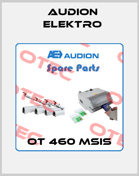OT 460 MSIS Audion Elektro