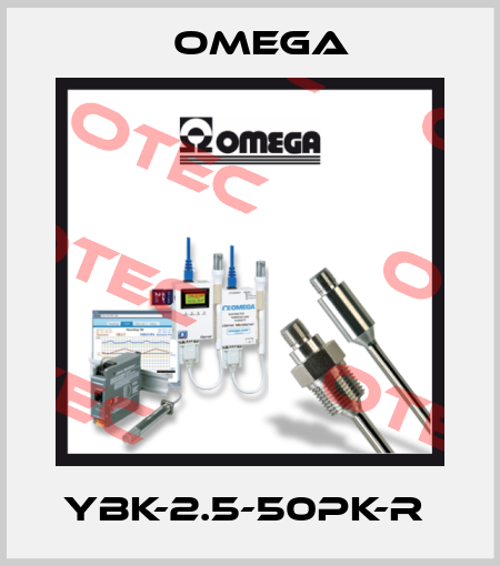 YBK-2.5-50PK-R  Omega