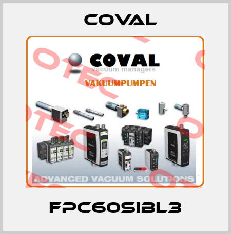 FPC60SIBL3 Coval
