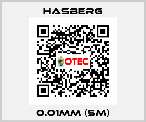 0.01mm (5m) Hasberg