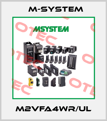 M2VFA4WR/UL M-SYSTEM