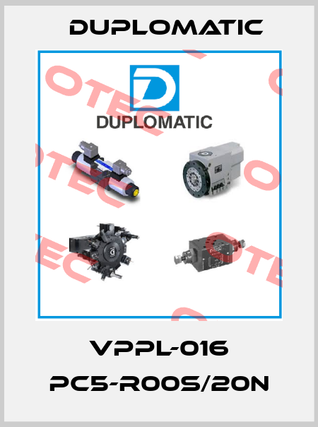 VPPL-016 PC5-R00S/20N Duplomatic