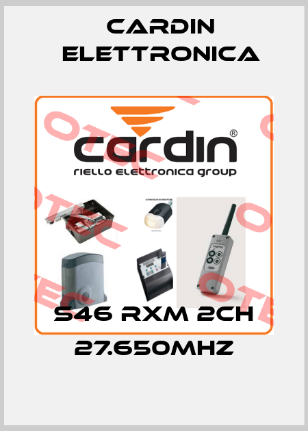 S46 RXM 2CH 27.650MHz Cardin Elettronica