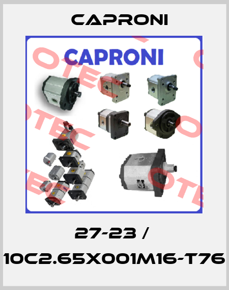 27-23 /  10C2.65X001M16-T76 Caproni