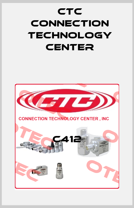 C412 CTC Connection Technology Center