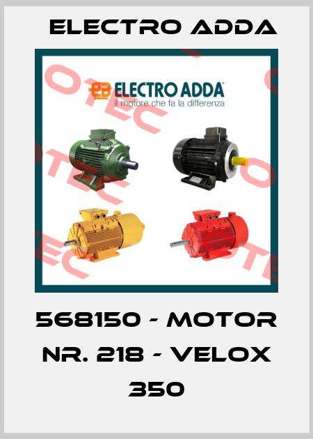 568150 - Motor Nr. 218 - Velox 350 Electro Adda