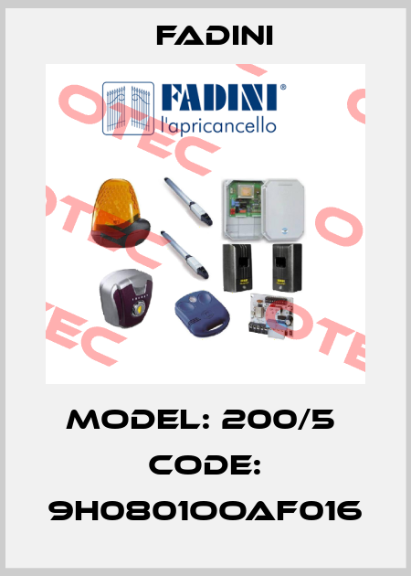 Model: 200/5  Code: 9H0801OOAF016 FADINI