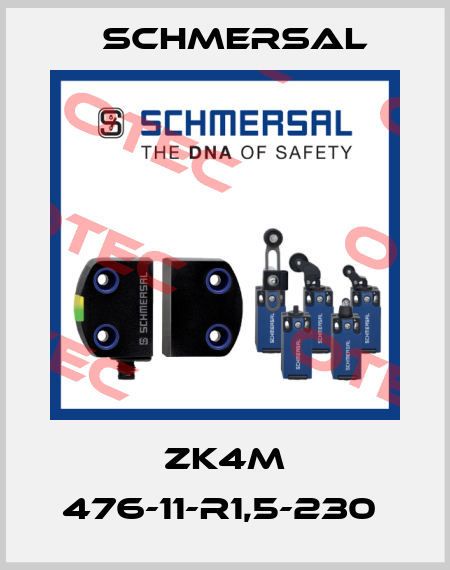 ZK4M 476-11-R1,5-230  Schmersal