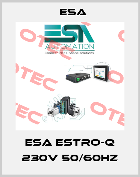 ESA ESTRO-Q 230V 50/60Hz Esa