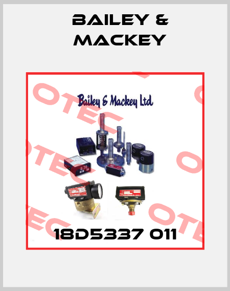 18D5337 011 Bailey & Mackey