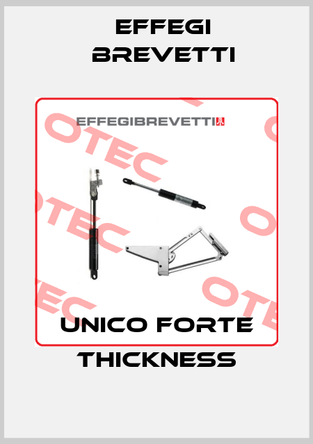 Unico forte thickness Effegi Brevetti
