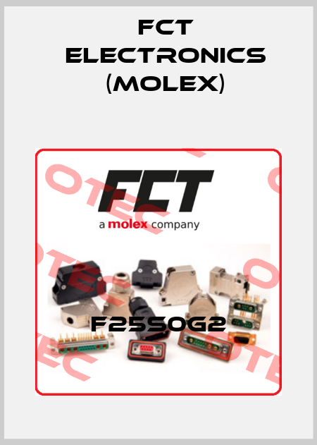 F25S0G2 FCT Electronics (Molex)