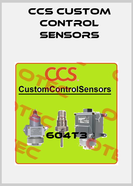 604T3 CCS Custom Control Sensors