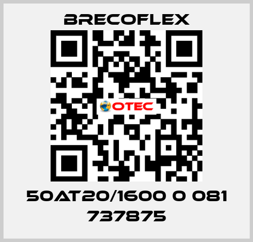 50AT20/1600 0 081 737875 Brecoflex