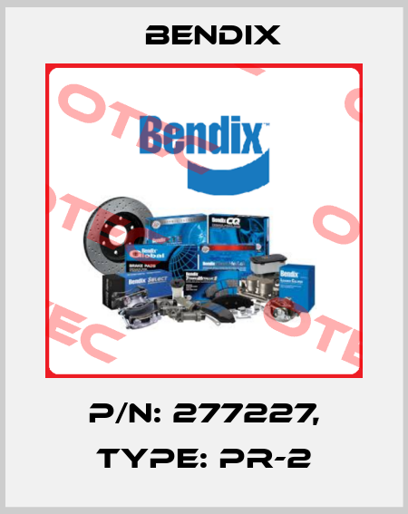P/N: 277227, Type: PR-2 Bendix