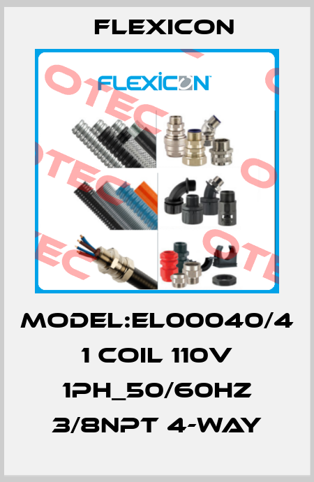 Model:EL00040/4 1 Coil 110V 1PH_50/60Hz 3/8NPT 4-Way Flexicon