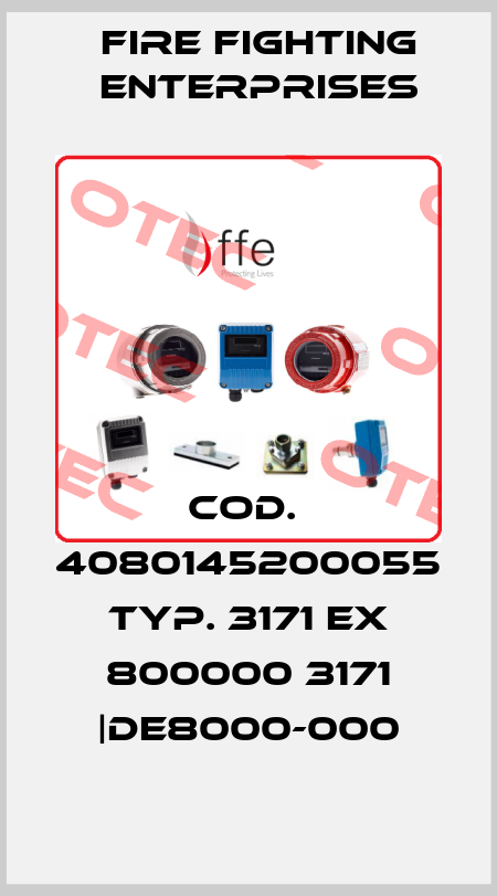 Cod.  4080145200055 Typ. 3171 EX 800000 3171 |DE8000-000 Fire Fighting Enterprises