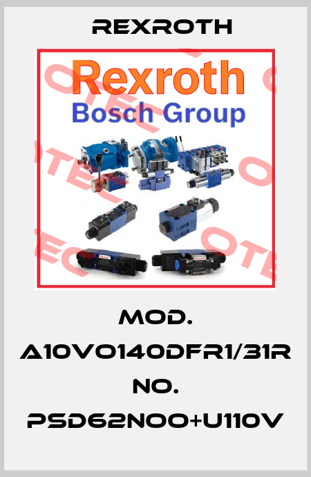 Mod. A10VO140DFR1/31R No. PSD62NOO+U110V Rexroth