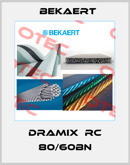 Dramix  RC 80/60BN Bekaert