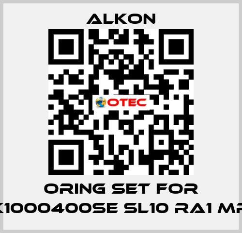 Oring set for K1000400SE SL10 RA1 MR ALKON