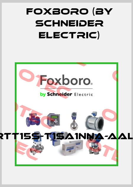 RTT15S-T1SA1NNA-AAL1 Foxboro (by Schneider Electric)