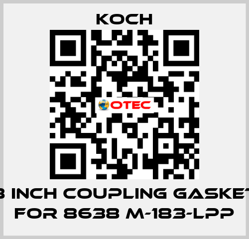 8 INCH Coupling Gasket for 8638 M-183-LPP KOCH