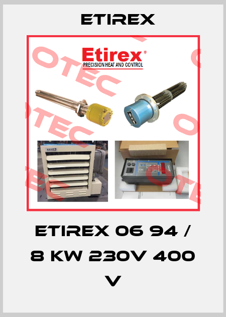 ETIREX 06 94 / 8 kW 230V 400 V Etirex