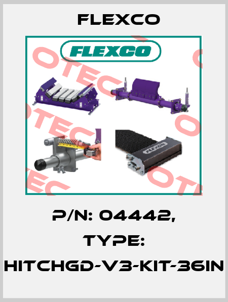 P/N: 04442, Type: HITCHGD-V3-KIT-36IN Flexco