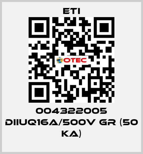 004322005 DIIUQ16A/500V gR (50 kA) Eti