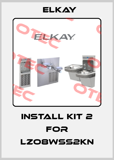 Install Kit 2 for LZO8WSS2KN Elkay