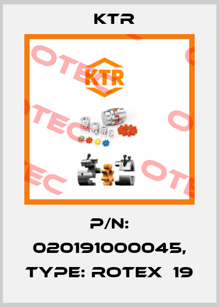 P/N: 020191000045, Type: ROTEX  19 KTR