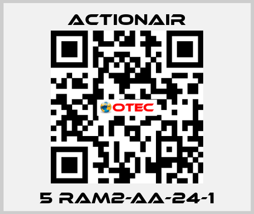 5 RAM2-AA-24-1 Actionair