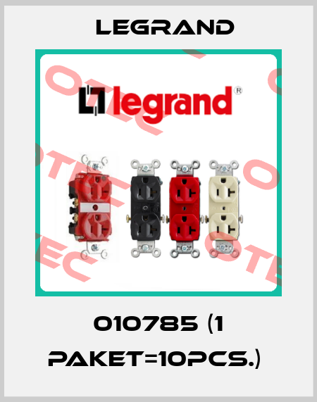 010785 (1 paket=10pcs.)  Legrand